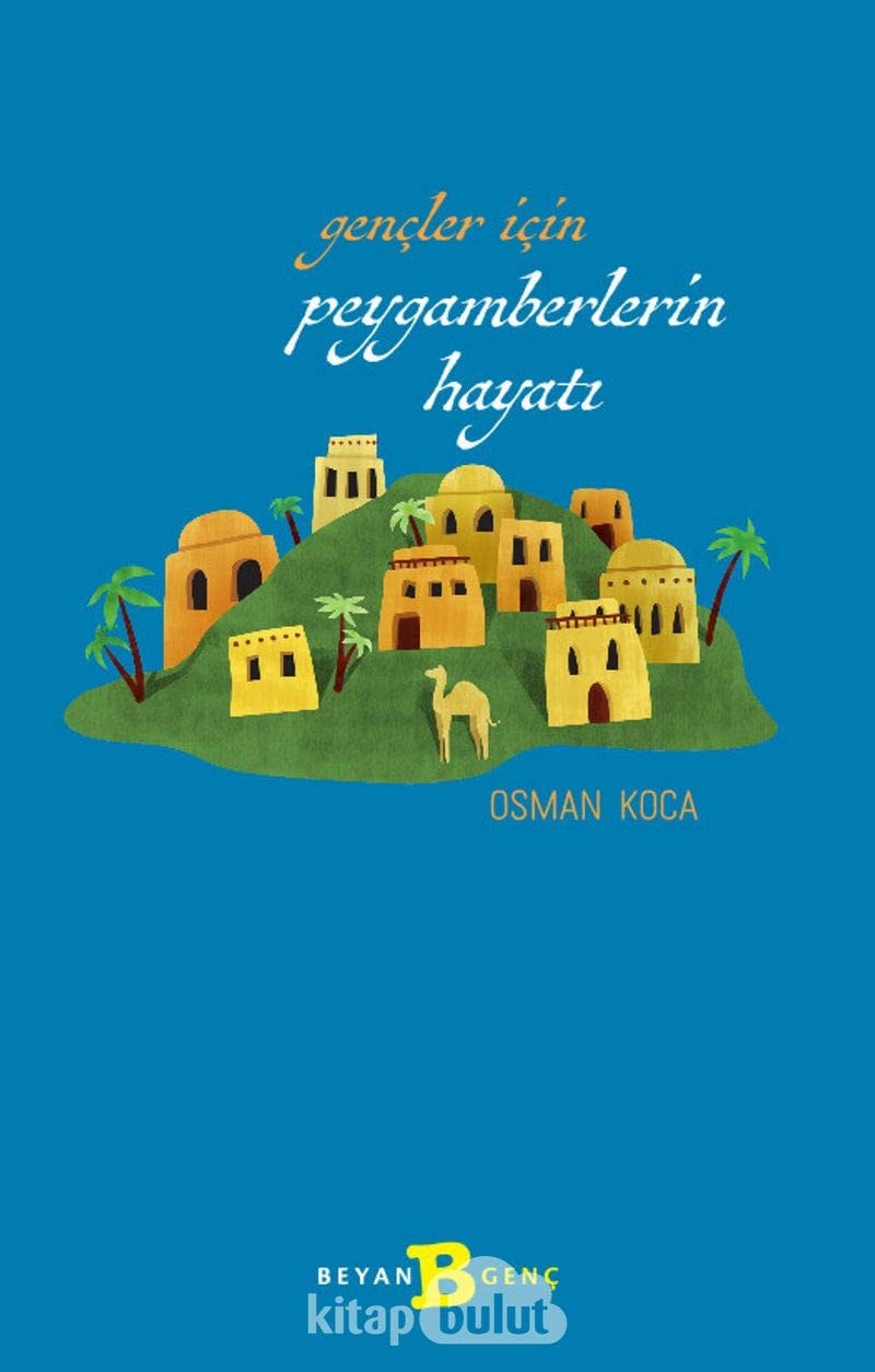 Gencler Icin Peygamberlerin Hayati