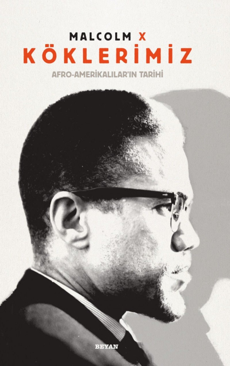 Köklerimiz Afro-Amerikalilarin Tarihi Ciltli ve Renkli