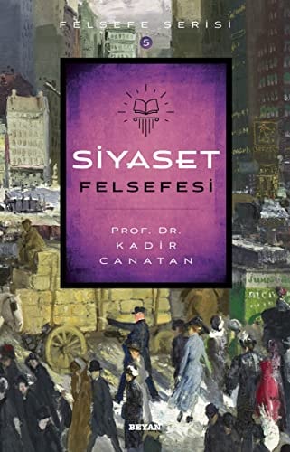 Siyaset Felsefesi Felsefe Serisi 5