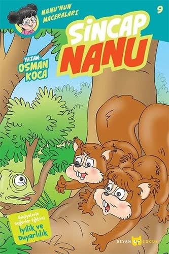 Sincap Nanu - Nanunun Maceralari 9 Hikayelerler Degerler Egitimi Iyilik ve Duyarlilik