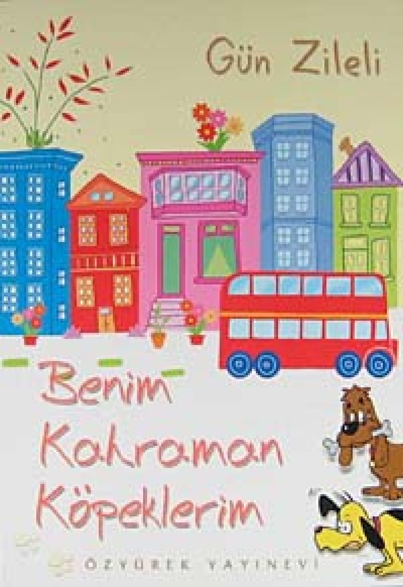 Benim Kahraman Kopeklerim