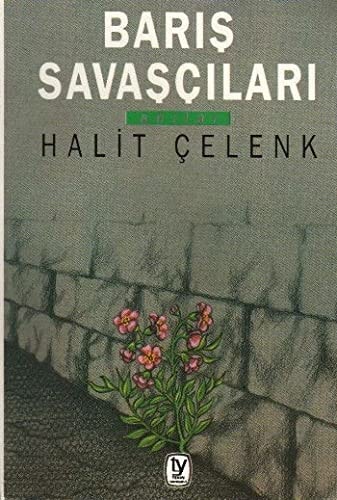 Barış savaşçıları anılar