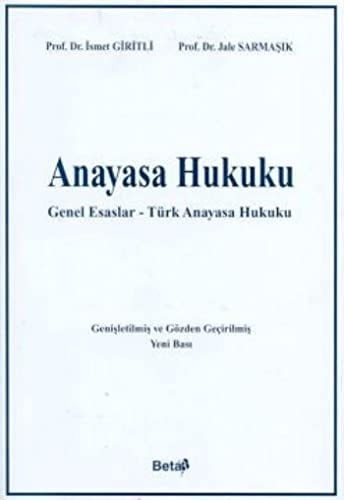 Anayasa hukuku genel esaslar - Türk Anayasa hukuku