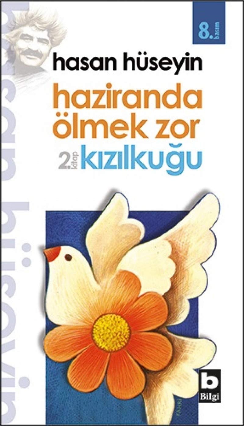 Haziranda ölmek zor
