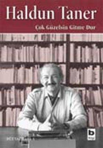 Çok güzelsin gitme dur