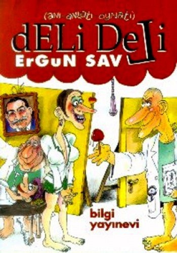 Deli deli anı, anlatı, oynatı