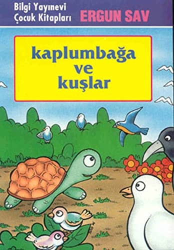 Kaplumbaga ve Kuslar
