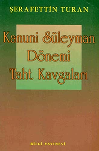 Kanuni Süleyman dönemi taht kavgaları
