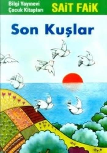 Son kuşlar öykü