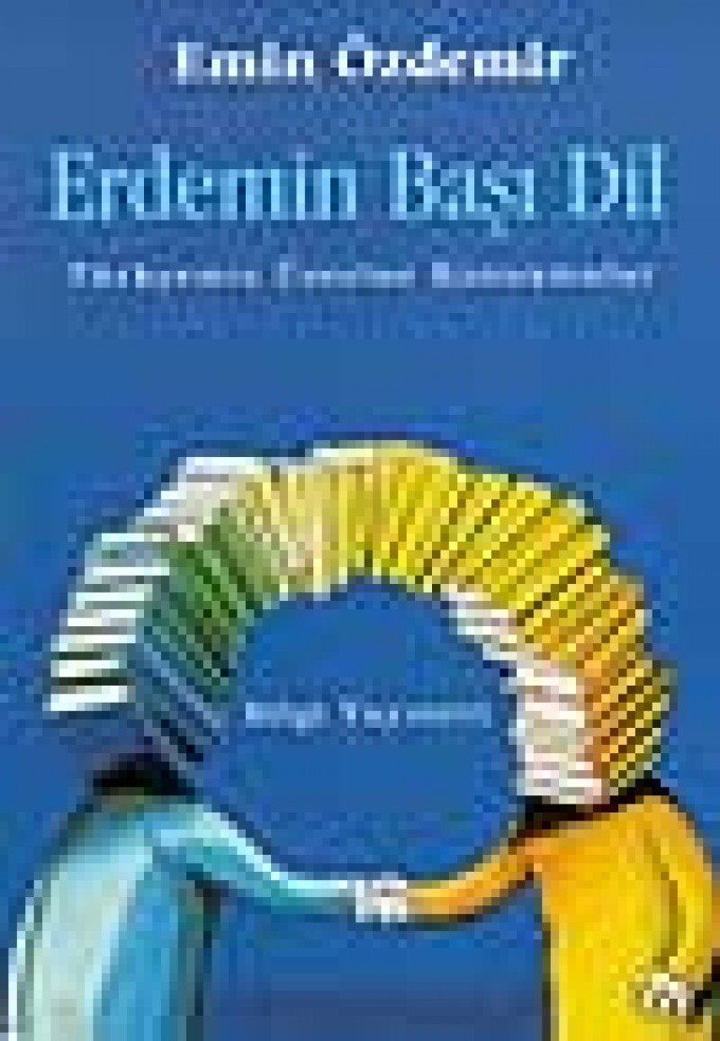 Erdemin başı dil Türkçemiz üzerine konuşmalar