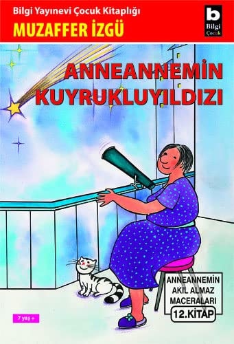 Anneannemin kuyrukluyıldızı