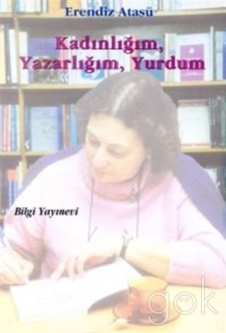 Kadınlığım, yazarlığım, yurdum deneme