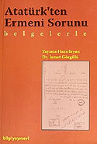 Atatürk'ten Ermeni Konusu 'Belgelerle'