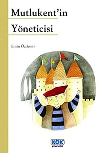 Mutlukent'in yöneticisi
