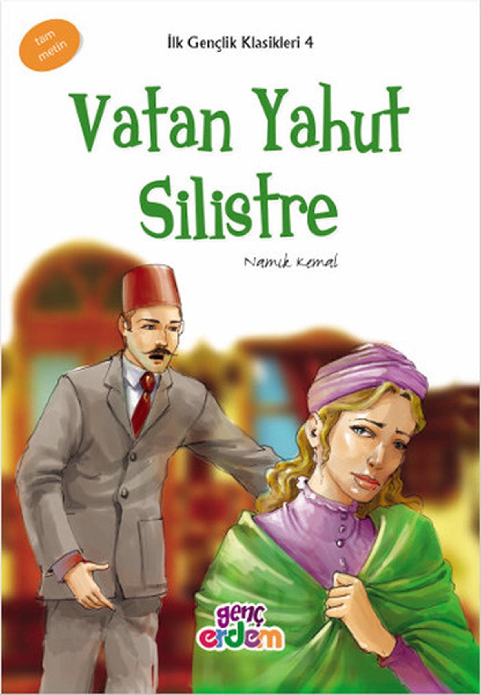 Vatan Yahut Silistre - Ilk Genclik Klasikleri 4