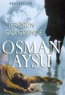 Terörün gölgesinde
