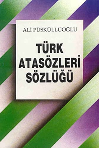 Türk atasözleri sözlüğü