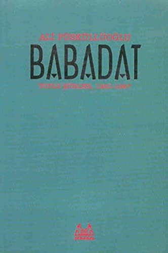 Babadat toplu şiirler, 1950-1997