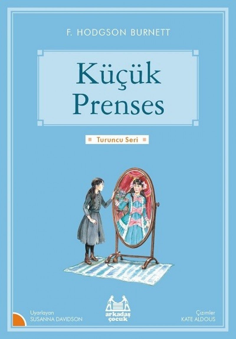 Kucuk Prenses / Gokkusagi Turuncu Seri