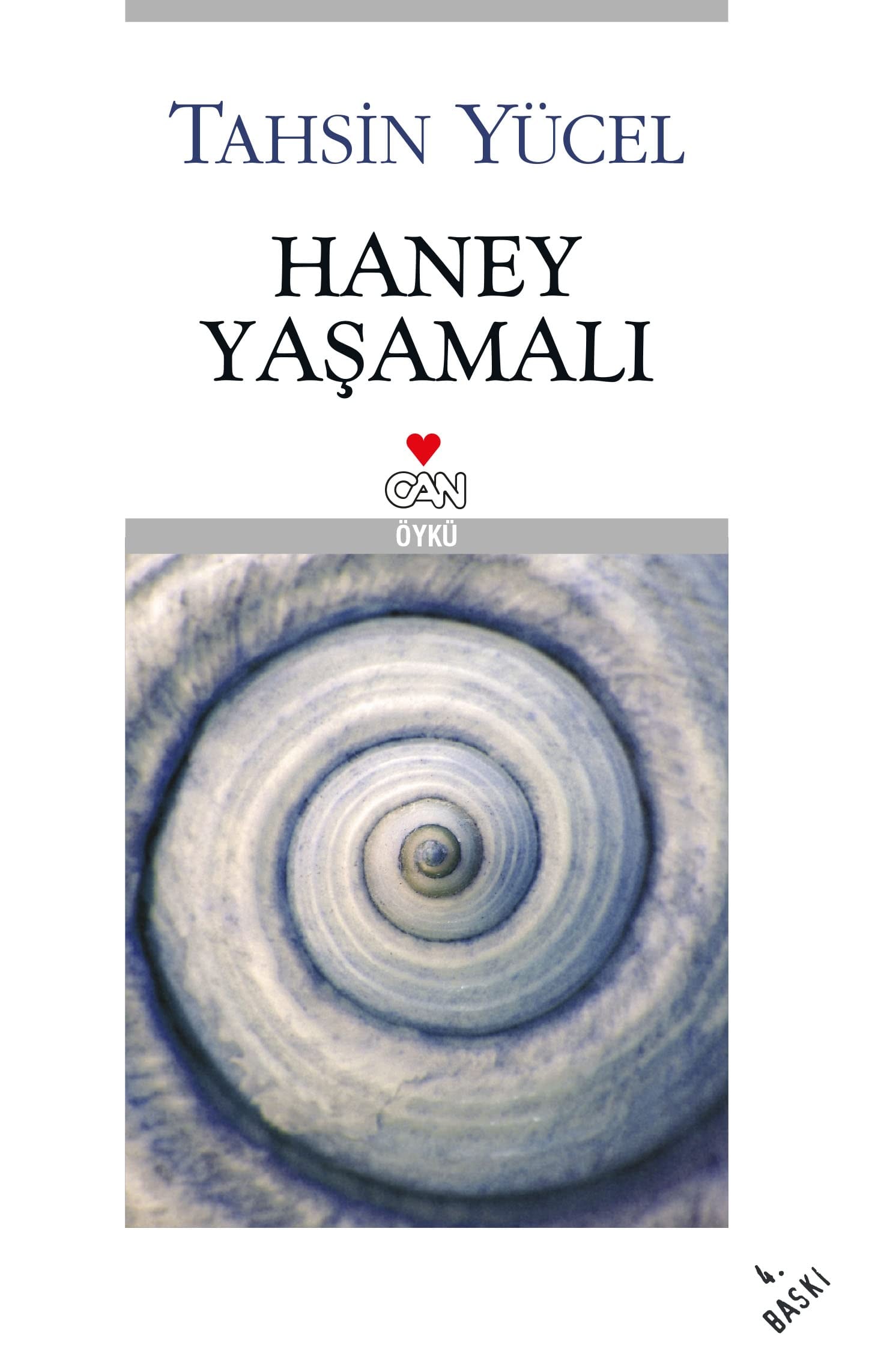 Haney yaşamalı öykü