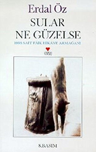 Sular ne güzelse öykü