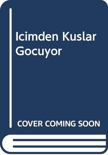 Içimden kuşlar göçüyor ani-roman