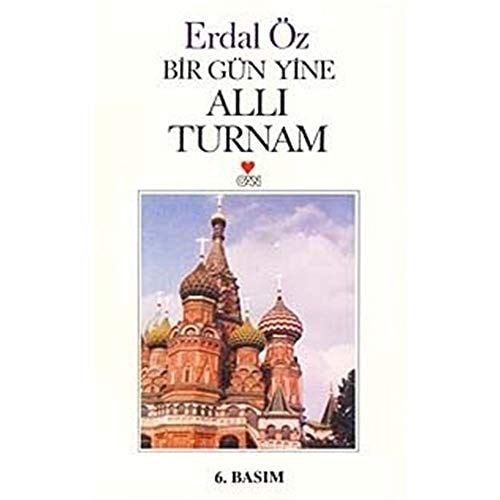Bir Gün Yine Alli Turnam