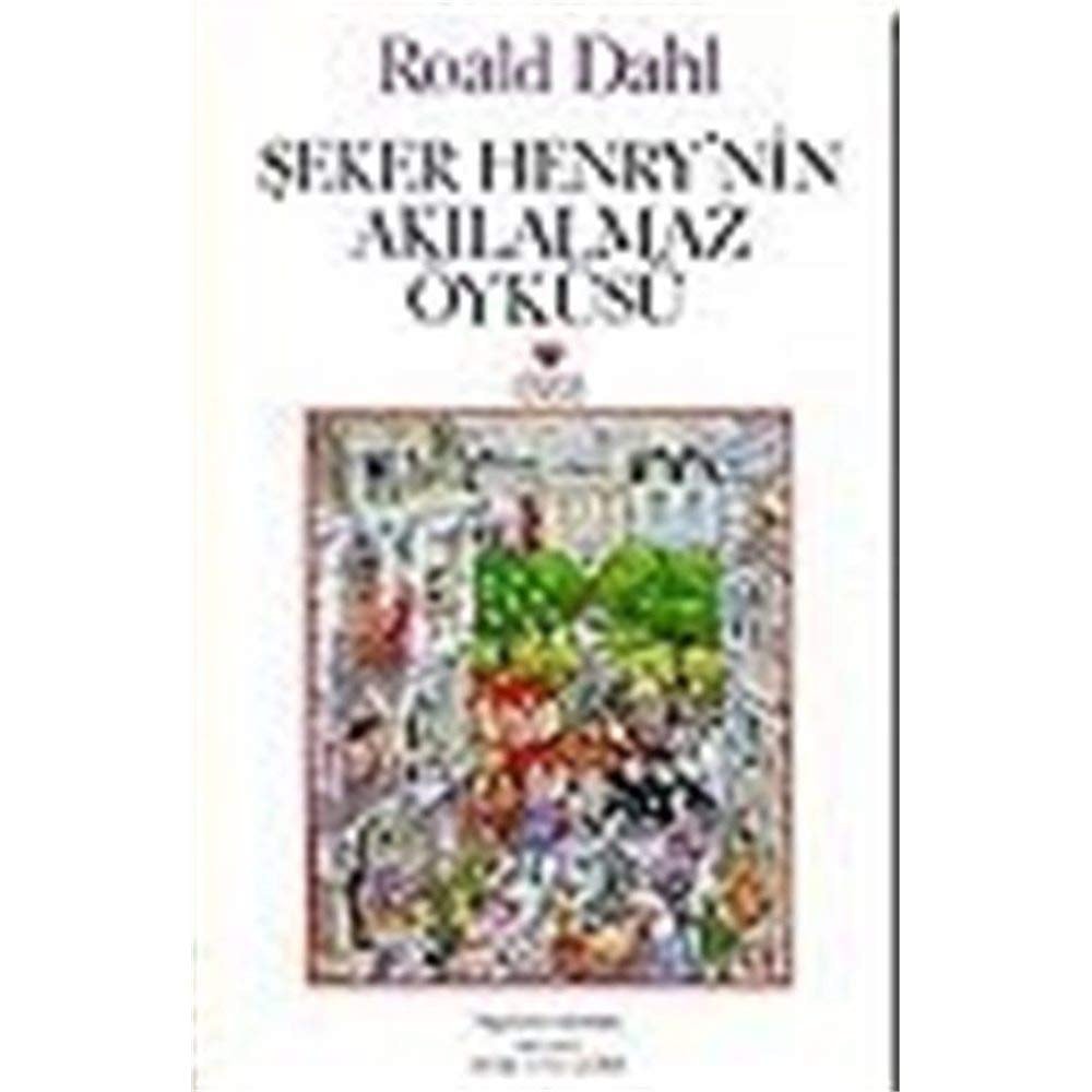 Şeker Henry'nin akılalmaz öyküsü öyküler