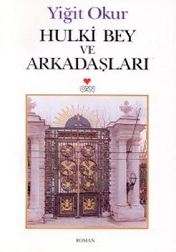 Hulki Bey ve arkadaşları roman