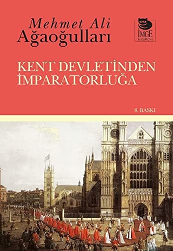 Kent devletinden imparatorluğu