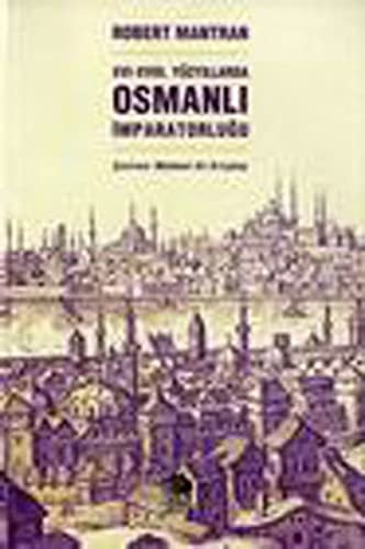 XVI-XVIII. Yüzyıllarda Osmanli İmparatorluǧu