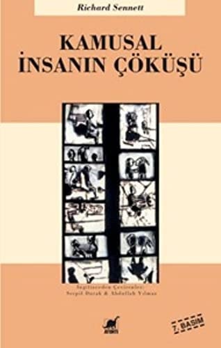 Kamusal insanın çöküşü