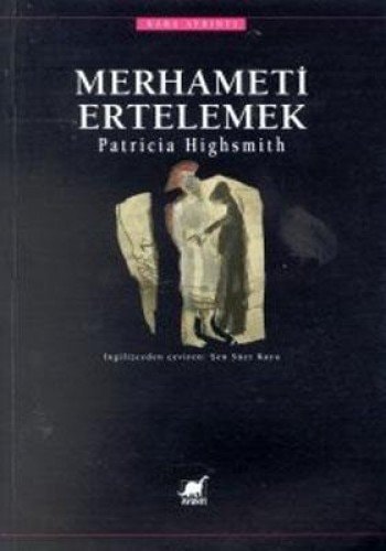 Merhameti ertelemek