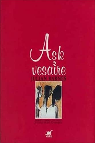 Aşk, vesaire