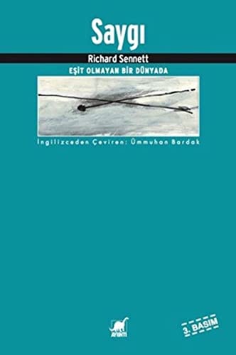 Saygıya Saygı eşit olmayan bir dünyada