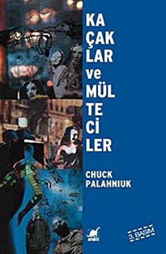 Kaçaklar ve mülteciler