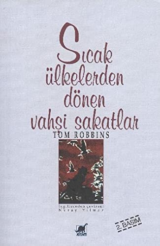 Sicak Ülkelerden Dönen Vahsi Sakatlar