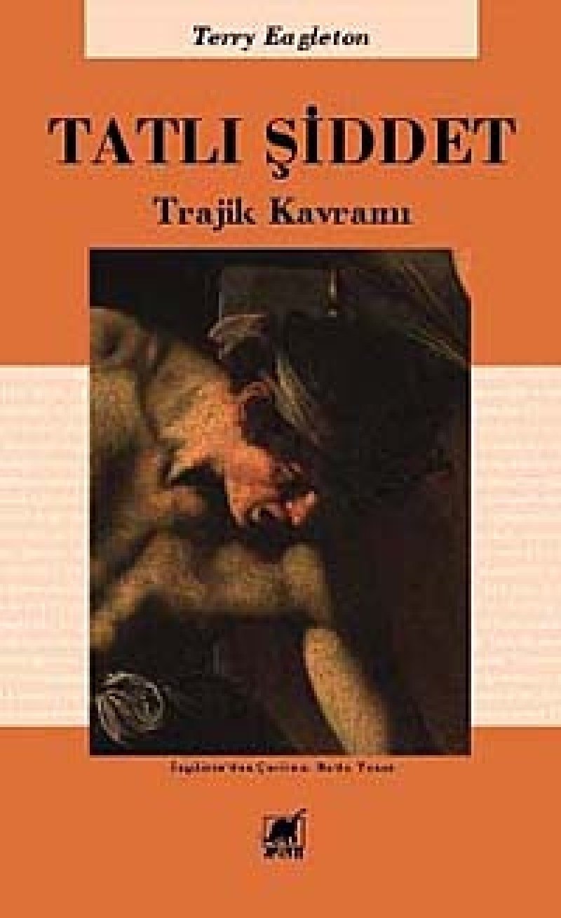 Tatlı şiddet Trajik kavramı