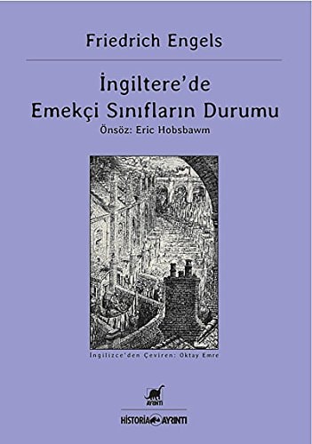 İngiltere'de emekçi sınıfların durumu (kişisel gözlemlerden ve otantik Kaynaklardan)