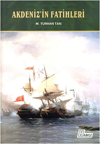 Akdeniz'in Fatihleri