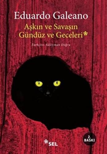 Askin ve Savasin Gündüz ve Geceleri