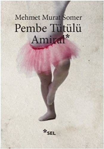Pembe tütülü amiral roman