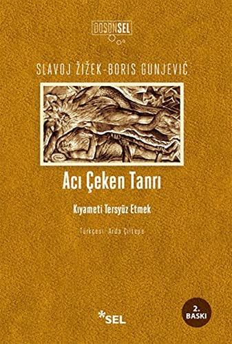 Aci Ceken Tanri Kiyameti Tersyüz Etmek