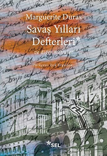 Savas Yillari Defterleri ve Diger Metinler