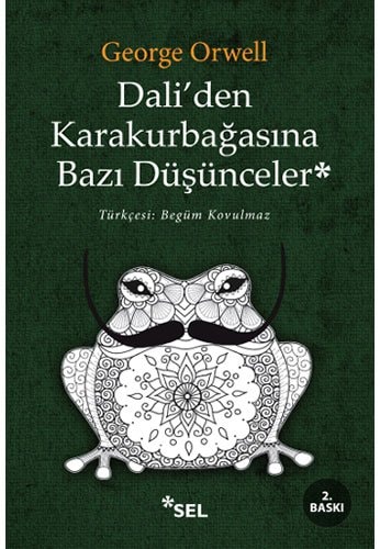 Daliden Karakurbagasina Bazi Düsünceler