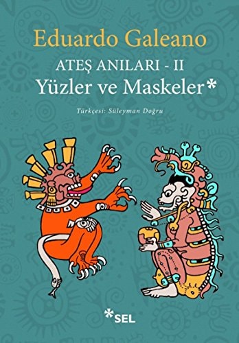 Ates Anilari - II Yüzler ve Maskeler