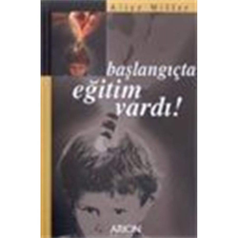 Başlangıçta egĭtim vardı