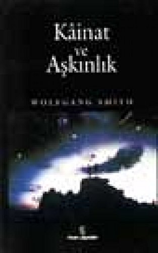 Kainat ve aşkınlık Bilimci inanış engelini yıkmak