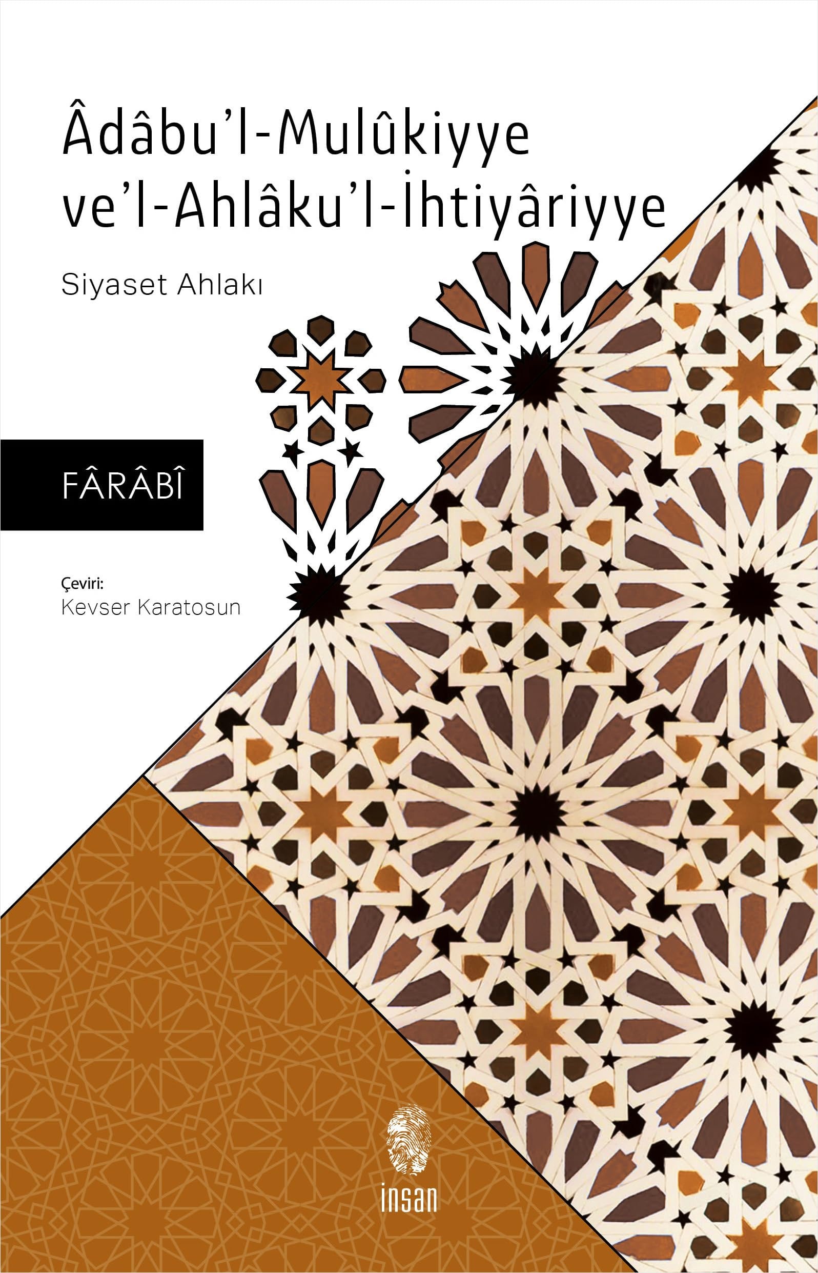Adabul - Mulukiyye Vel Ahlakul - Ihtiyariyye Siyaset Ahlaki