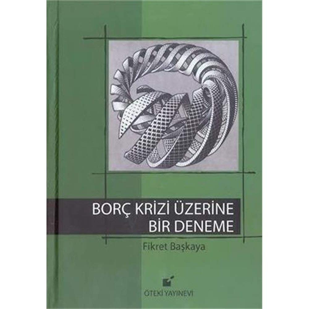 Borc Krizi Uzerine Bir Deneme